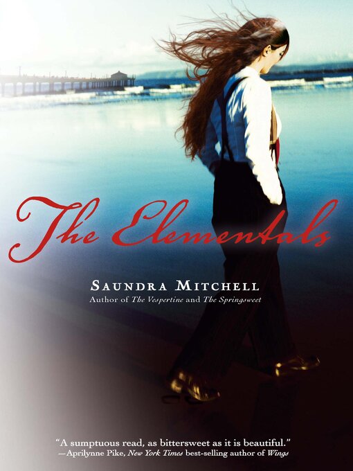 Title details for The Elementals by Saundra Mitchell - Available